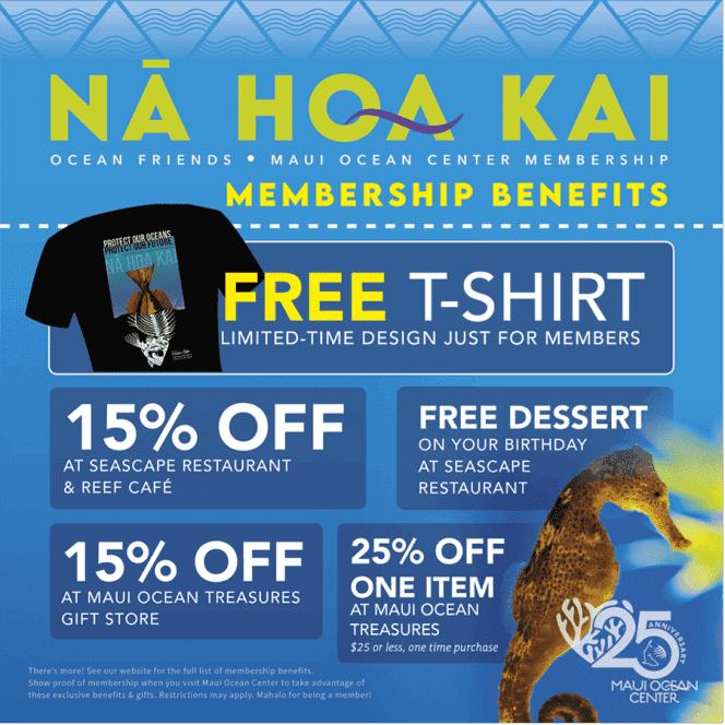 Special Membership Benefits Offered For 25th Anniversary Maui Ocean